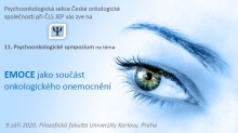 11. Psychoonkologické sympozium na téma EMOCE jako součást onkologického onemocnění, 9. 9. 2020 FF UK Praha