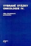 Vybrané otázky - Onkologie IV.