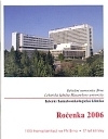 Ročenka 2006. 1193 transplantací ve FN Brno. 17 let kliniky.