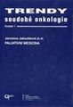 Paliativní medicína. Trendy soudobé onkologie. Svazek 1