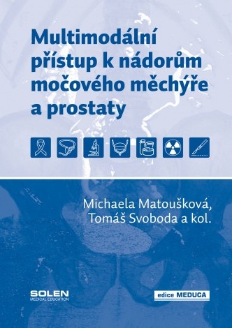 Multimodální přístup k nádorům močového měchýře a prostaty