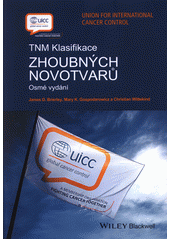 TNM Klasifikace zhoubných novotvarů