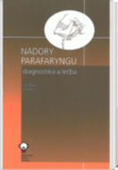 Nádory parafaryngu: diagnostika a léčba