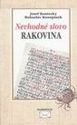 Nevhodné slovo rakovina : pověry a skutečnosti o onkologických onemocněních