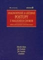 Diagnostické a léčebné postupy u maligních chorob