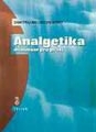 Analgetika – minimum pro praxi