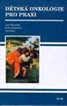 Dětská onkologie pro praxi