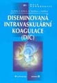 Diseminovaná intravaskulární koagulace (DIC)