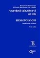 Hematologie. Vnitřní lékařství, díl IIIb