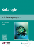 Onkologie. Minimum pro praxi
