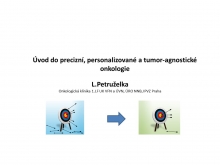 Úvod do precizní, personalizované a tumor-agnostické onkologie